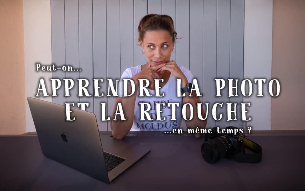 Image illustrant l'article "Peut-on apprendre la photo et la retouche photo en même temps ?" - La Photo clic par clic