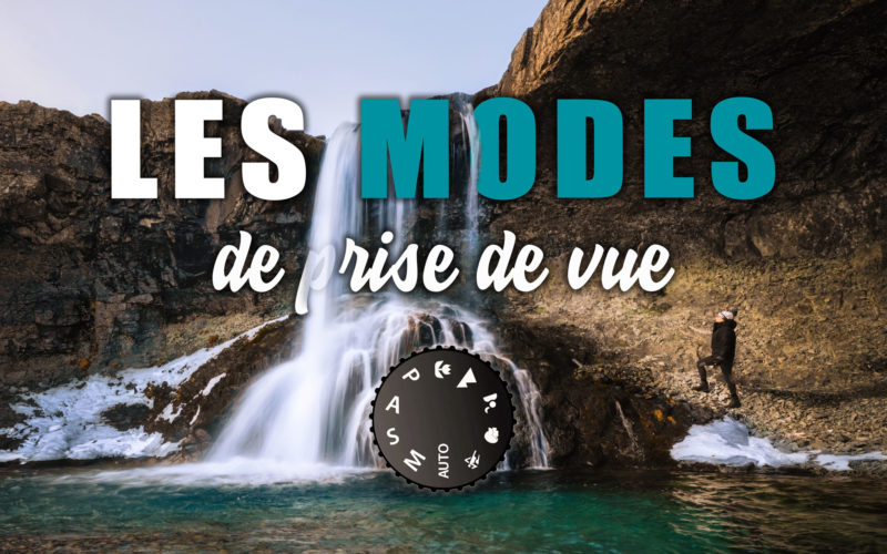 Image illustrant l'article "Quel mode de prise de vue choisir ?" - Apprendre la photo avec La photo clic par clic